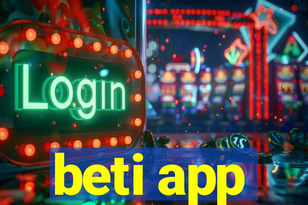 beti app